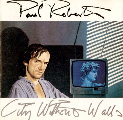 Paul Roberts - City Without Walls (1986)