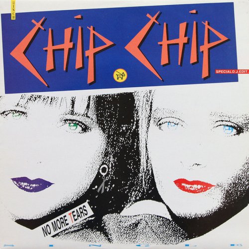 Chip Chip - No More Tears (Vinyl, 12'') 1988