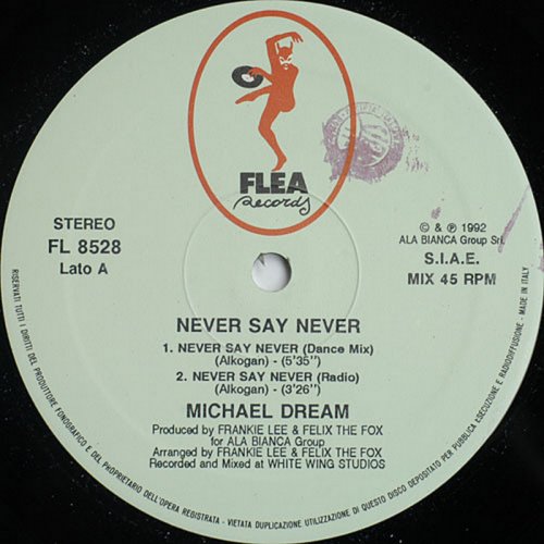 Michael Dream - Never Say Never (Vinyl, 12'') 1992
