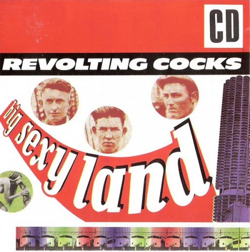 Revolting Cocks - Big Sexyland (1986, Remastered 1992)