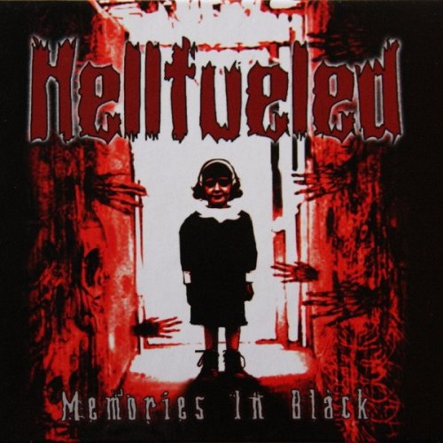 Hellfueled - Memories In Black (2007)
