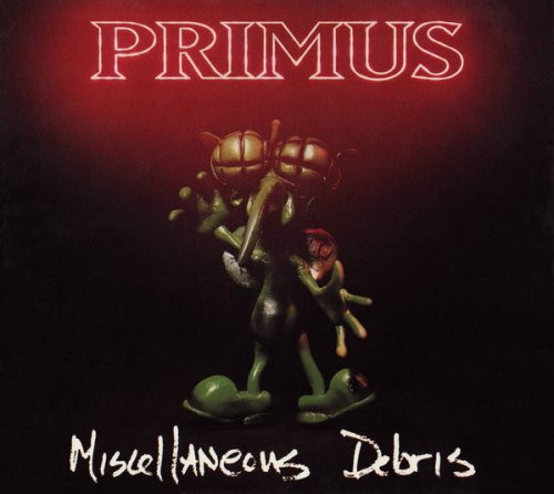 Primus - Miscellaneous Debris (1992)