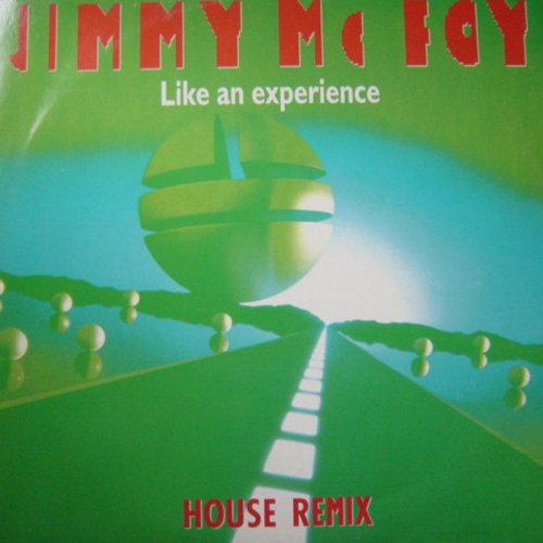 Jimmy Mc Foy - Like An Experience (House Remix) (Vinyl, 12'') 1990