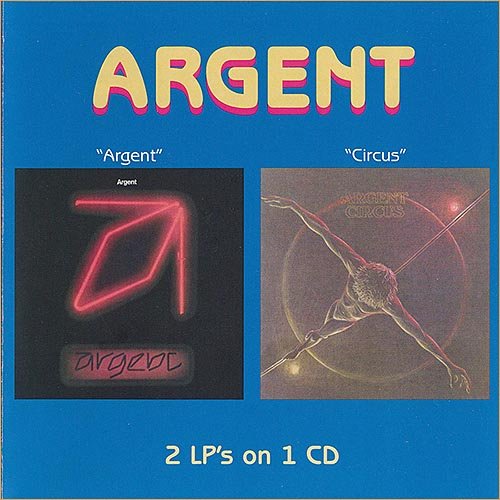 Argent - Argent & Circus (2 LP's On 1 CD) (1970 & 1975)