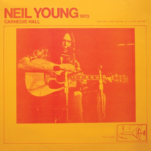 Neil Young - Carnegie Hall (1970) 2021