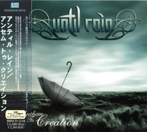 Until Rain - Anthem To Creation (2013) [Japan Edition]