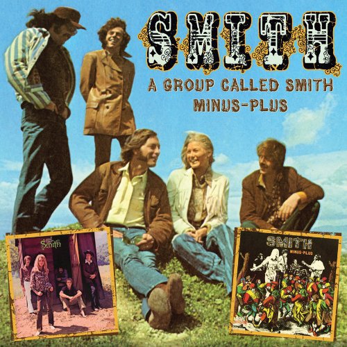 Smith - A Group Called Smith / Minus Plus (1969 / 1970)