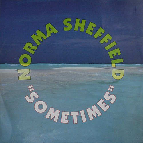 Norma Sheffield - Sometimes (Vinyl, 12'') 1991