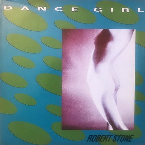Robert Stone - Dance Girl (Vinyl, 12'') 1991