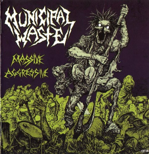 Municipal Waste - Massive Aggressive (2009)