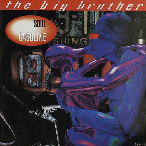 The Big Brother - Soul Gasoline (Vinyl, 12'') 1992