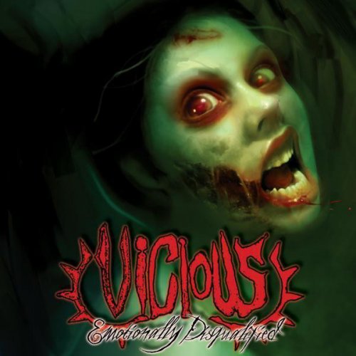 Vicious - Emotionally Disqualified (2008)