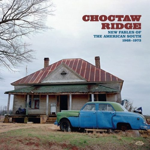 VA - Choctaw Ridge; New Fables of the American South (1968-1973) (2021)