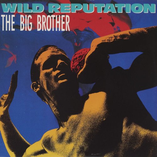 The Big Brother - Wild Reputation (4 x File, Single) (1990) 2021