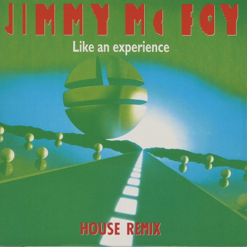 Jimmy Mc Foy - Like An Experience (3 x File, Single) (1990) 2021