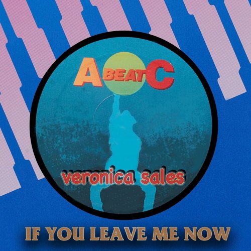 Veronica Sales - If You Leave Me Now (3 x File, Single) (1992) 2021