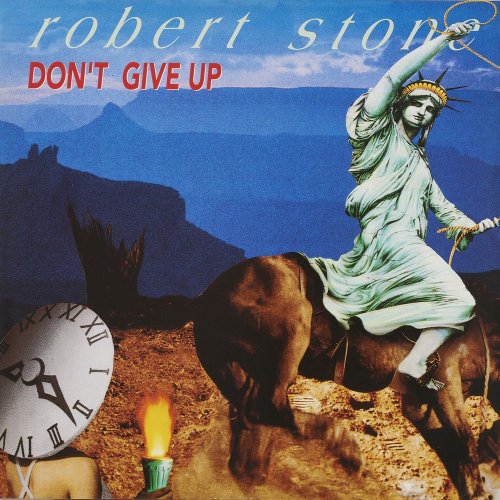 Robert Stone - Don't Give Up (4 x File, Single) (1992) 2021