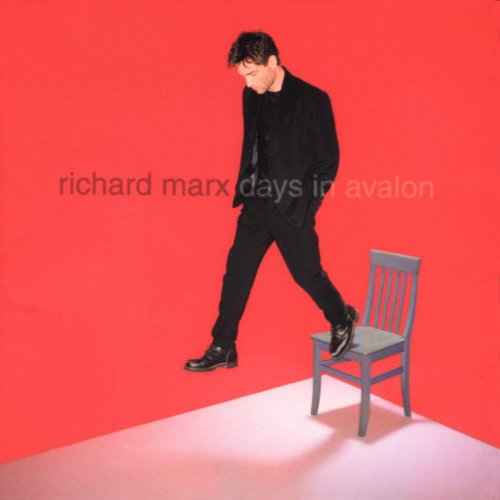 Richard Marx - Days In Avalon (2000)