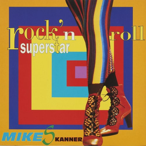 Mike Skanner - Rock'n Roll Superstar (4 x File, FLAC, Single) (1993) 2021