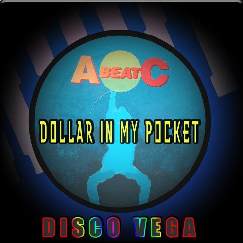 Disco Vega - Dollar In My Pocket (4 x File, FLAC, Single) (1993) 2021