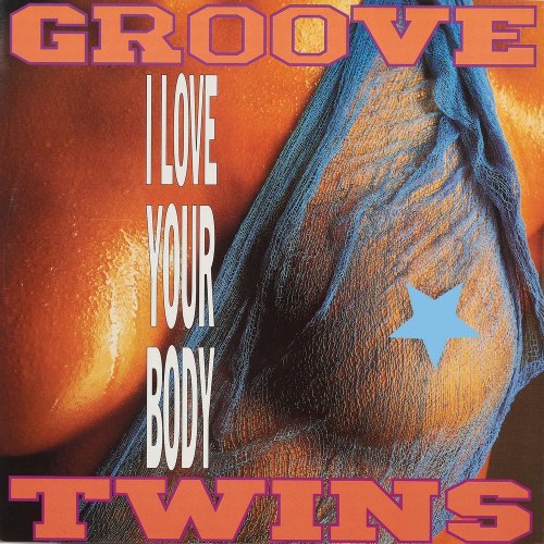Groove Twins - I Love Your Body (4 x File, FLAC, Single) (1993) 2021