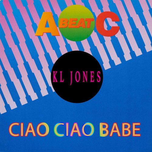 K.L. Jones - Ciao Ciao Babe (4 x File, FLAC, Single) (1993) 2021