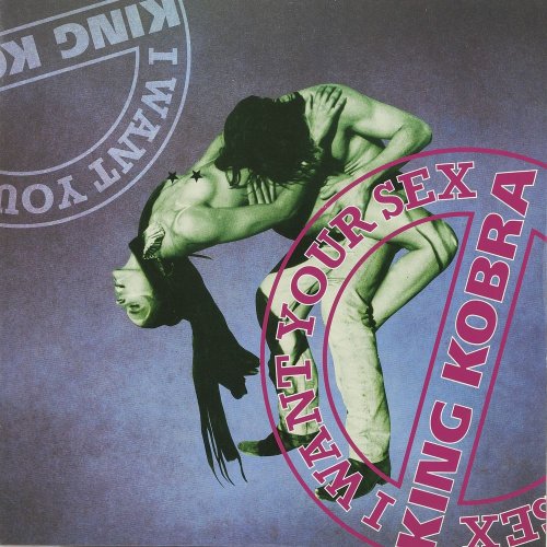 King Kobra - I Want Your Sex (4 x File, FLAC, Single) (1993) 2021