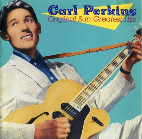 Carl Perkins - Original Sun Greatest Hits (1986)