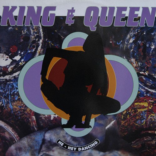 King & Queen - He - Hey Dancing (Vinyl, 12'') 1993