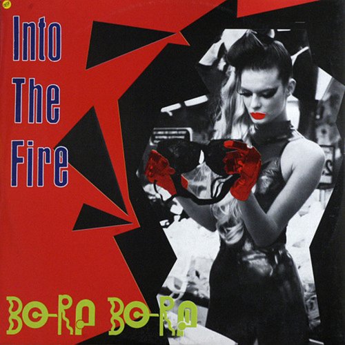 Bora Bora - Into The Fire (Vinyl, 12'') 1991