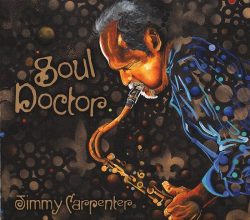 Jimmy Carpenter - Soul Doctor (2019)