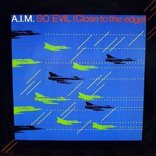 A.I.M. - So Evil (Close To The Edge) (Vinyl, 12'') 1984