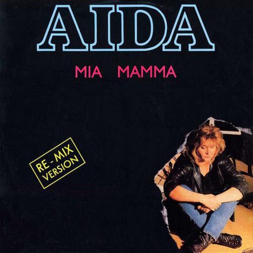 Aida - Mia Mamma (Vinyl, 12'') 1988