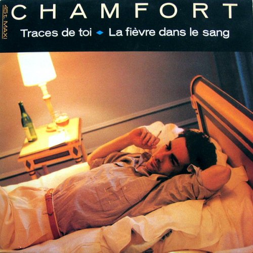 Alain Chamfort - Traces De Toi / La Fievre Dans Le Sang (Vinyl, 12'') 1986