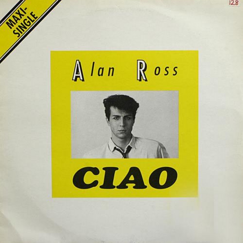 Alan Ross - Ciao (Vinyl, 12'') 1989
