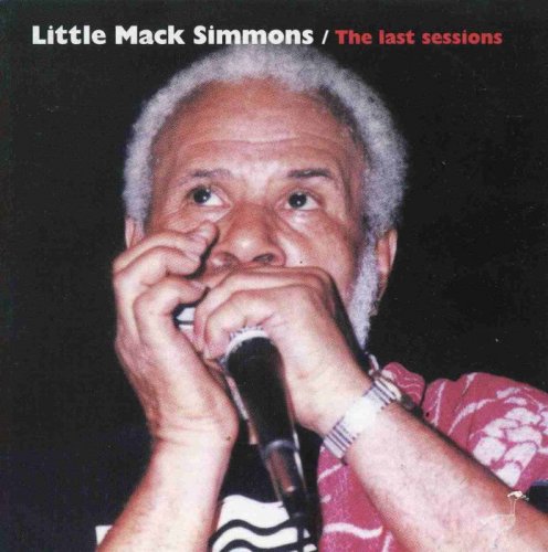 Little Mack Simmons - The Last Sessions (2000)
