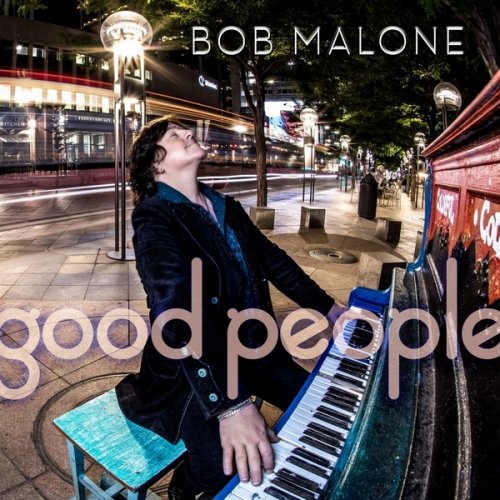 Bob Malone - Good People [WEB] (2021) 