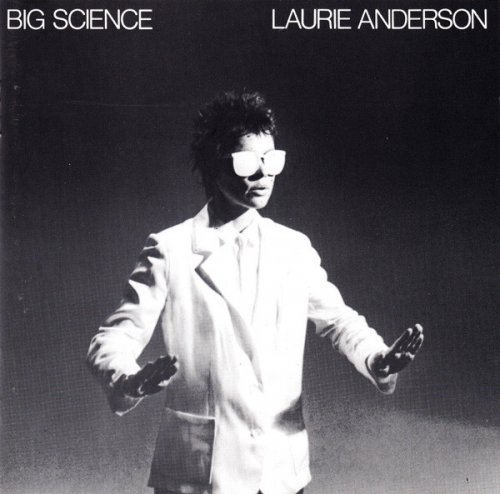 Laurie Anderson - Big Science (1982)