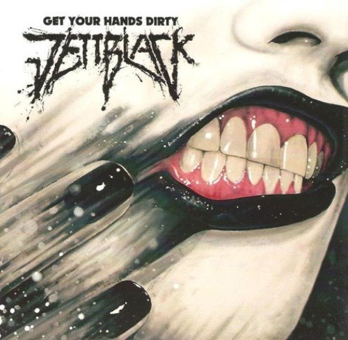 Jettblack - Get Your Hands Dirty (2010)