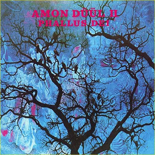 Amon Duul II - Phallus Dei (1969)