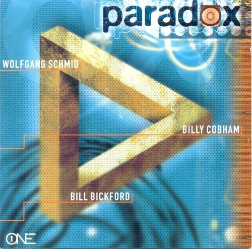 Wolfgang Schmid, Bill Bickford, Billy Cobham - Paradox (1996) (2005)