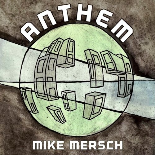 Mike Mersch - Anthem (2021) [WEB]