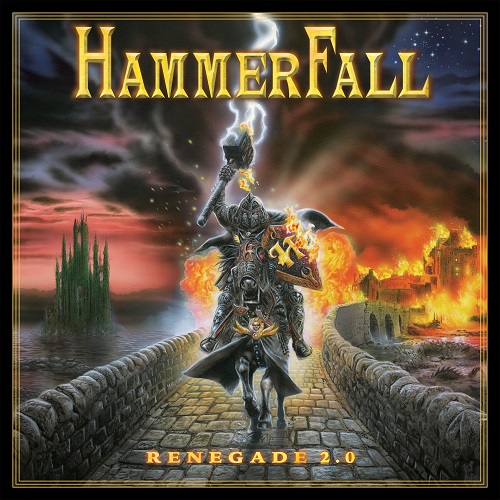 HammerFall - Renegade 2.0 (20 Year Anniversary Edition, 2020 Remix) (2000) 2021