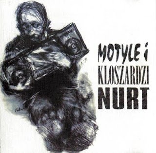 Nurt - Motyle I Kloszardzi (1995)