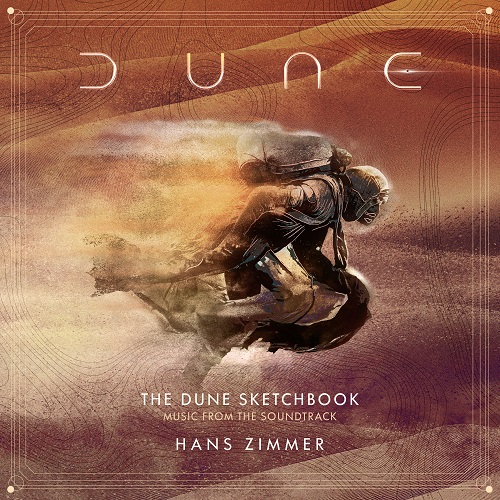 Hans Zimmer - The Dune Sketchbook (Music From The Soundtrack) 2021