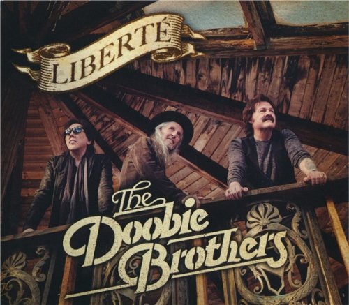 The Doobie Brothers - Libert&#233; (2021)