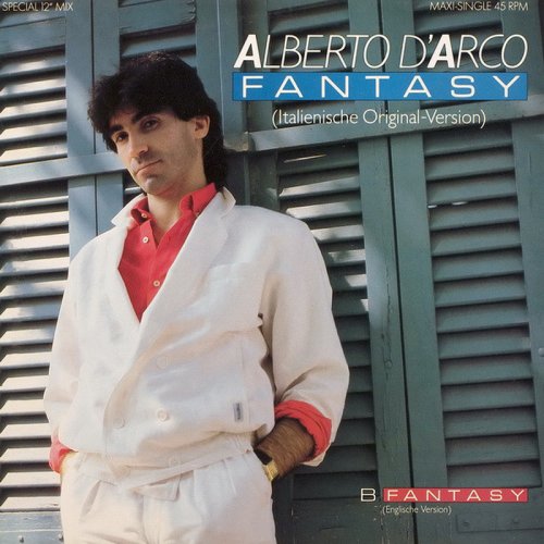 Alberto D'Arco - Fantasy (Italienische Original-Version) (Vinyl, 12'') 1985 