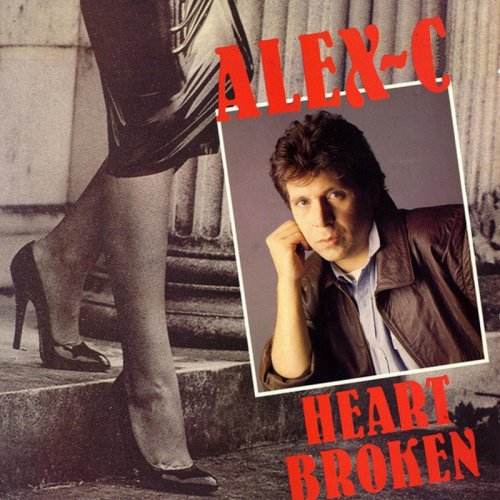 Alex C - Heart Broken (Vinyl, 12'') 1987