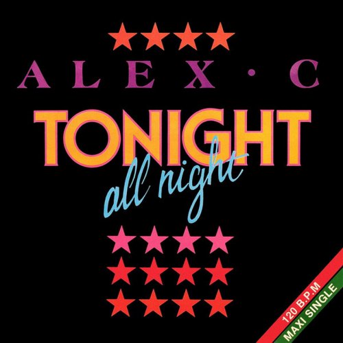 Alex C - Tonight All Night (Vinyl, 12'') 1986