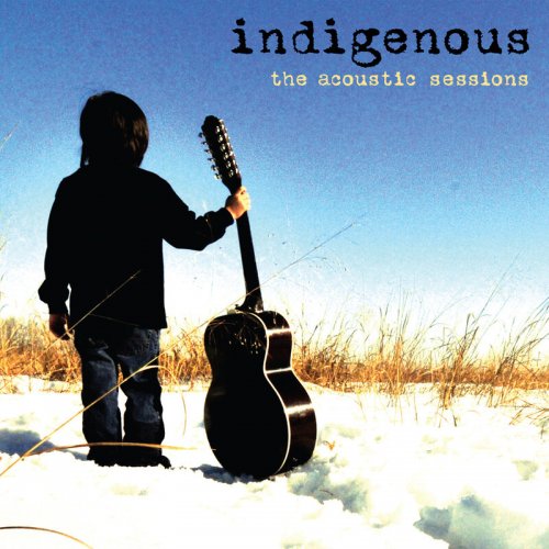 Indigenous - The Acoustic Sessions (2010)